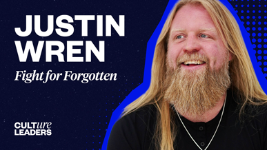 From Fighting Against People to Fighting for People: Leadership Lessons with MMA Star Justin Wren