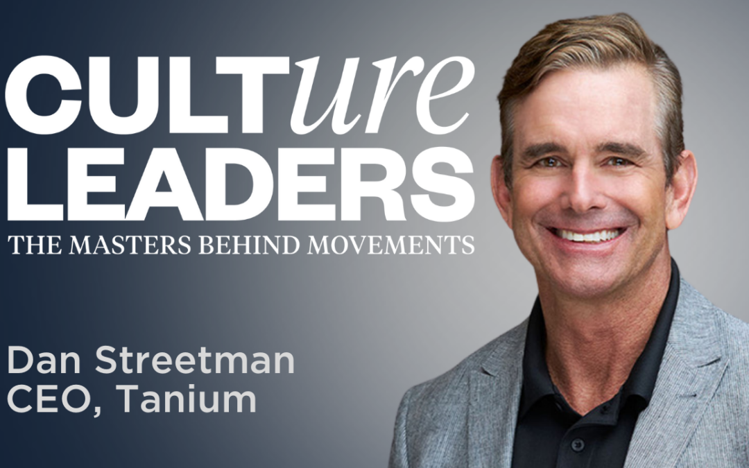 Lead From The Middle with Dan Streetman, CEO of Tanium