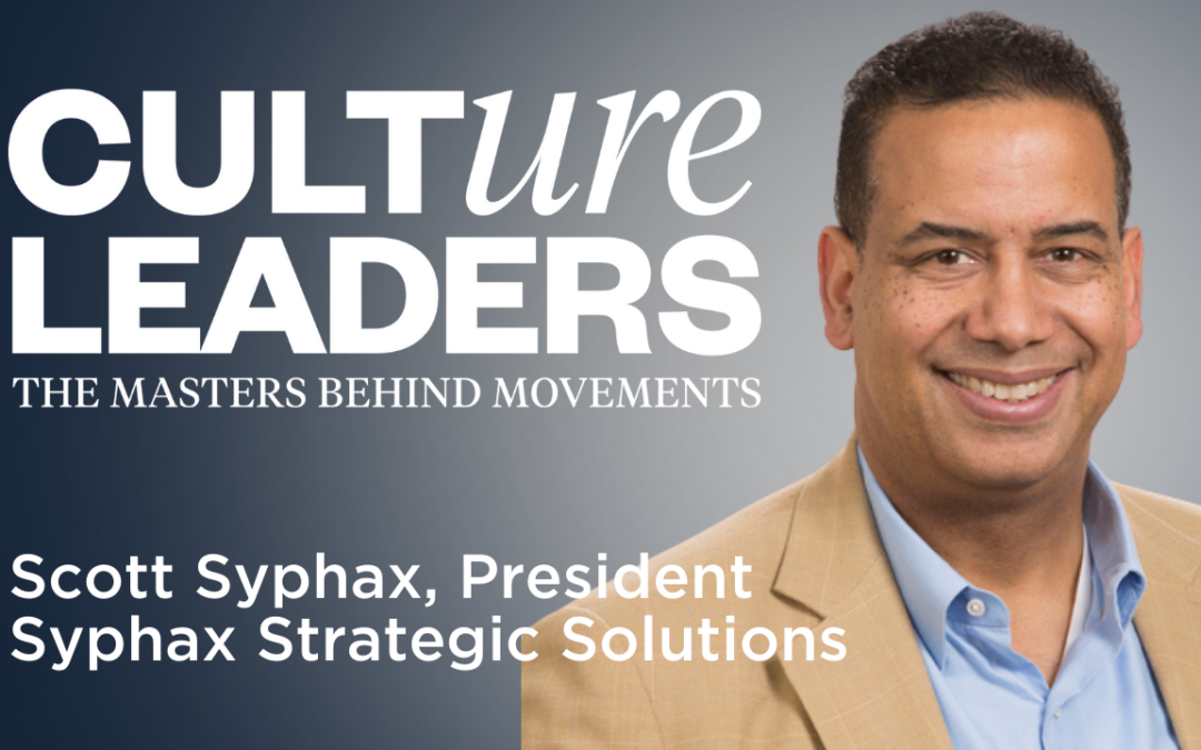 Unlocking Leadership Magic: Scott Syphax on Rediscovering Purpose and Empowering CEOs